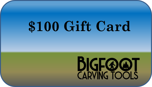 Gift Card, $100.00, bigfoot-carving-tools.com, woodcarving, carving