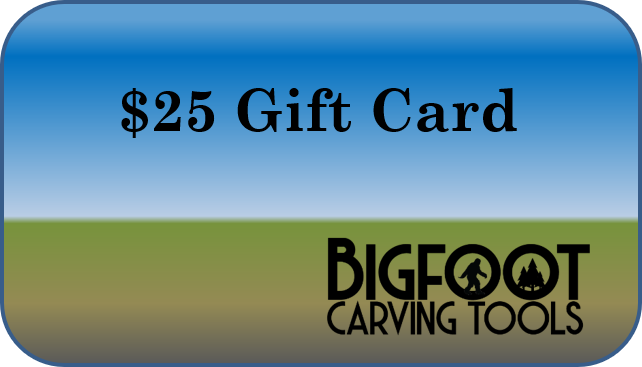 Gift Card, $25.00, bigfoot-carving-tools, woodcarving, Carving
